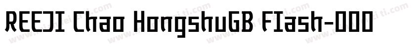 REEJI Chao HongshuGB FIash字体转换